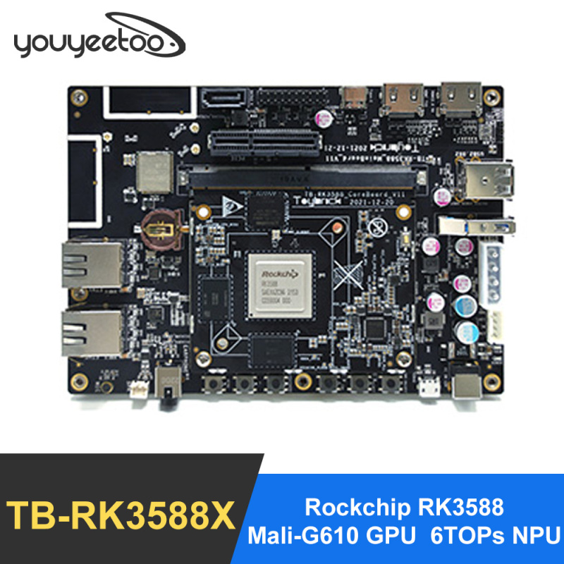 youyeetoo TB-RK3588X Rockchip RK3588 8K AI MainBoard 8-core 64-bit 8GBLPDDR4 NPU 6Tops Support Android Debian11AIoT