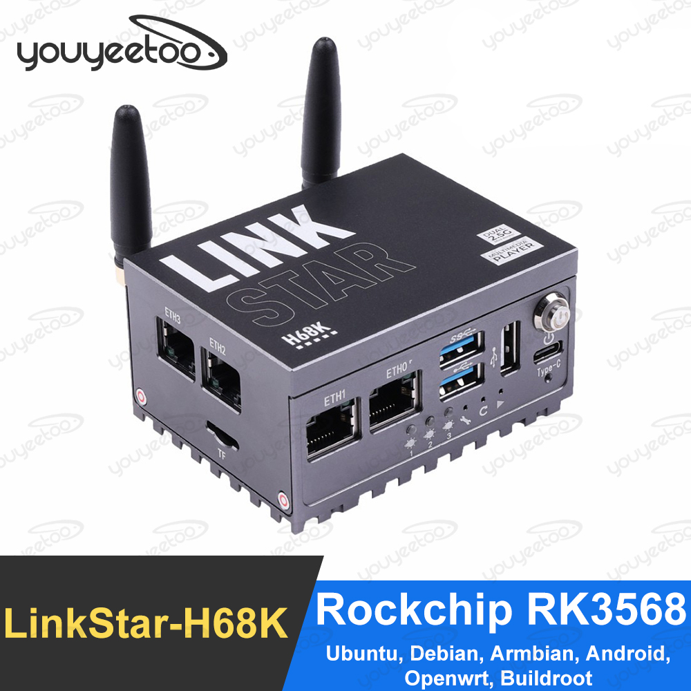 Youyeetoo LinkStar-H68K-0232 Router Rockchip RK3568 dual-2.5G Ethernet Support Ubuntu, Debian,Armbian,Android,Openwrt,Buildroot
