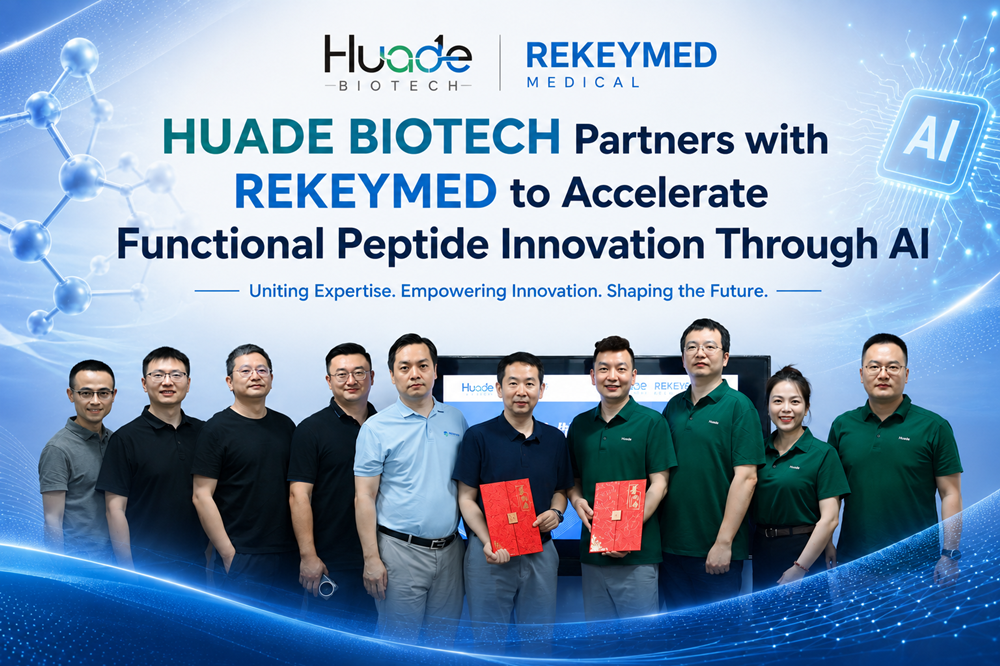 HUADE VOICE | HUADE BIOTECH Partners with REKEYMED to Accelerate Functional Peptide Innovation Through AI