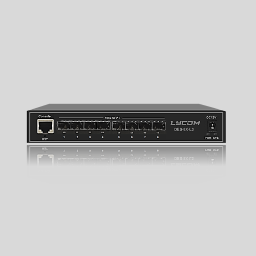 Lycom Switches DES-8X-L3 （8*10GE SFP+）