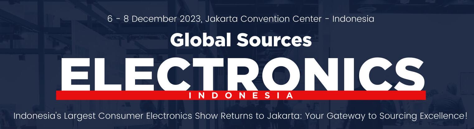 6-8 December 2023 Globalsources Indonesia