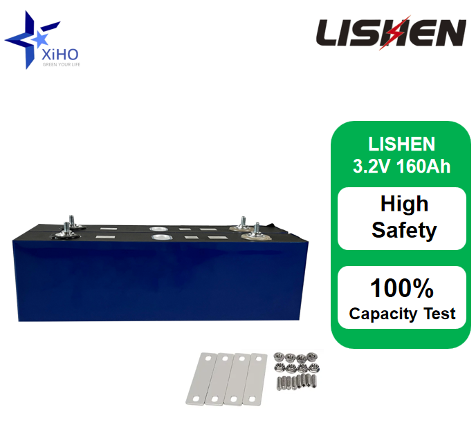 XIHO Competitive Price LISHEN 3.2V 160Ah 4000 Cycles LiFePO4 Prismatic Battery Cell