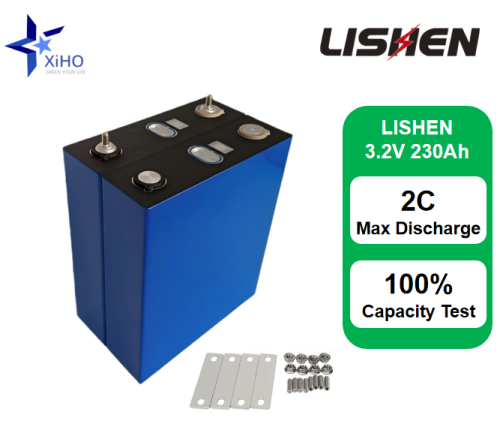 XIHO 3000 Cycle life Best Selling LISHEN 3.2V 230Ah lithium iron phosphate battery for Home Energy Storage