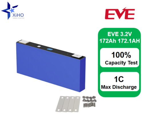 XIHO Hot Selling 1C Max Discharge rate EVE 3.2V 172.1Ah 172AH lithium iron phosphate battery for Portable Energy Storage