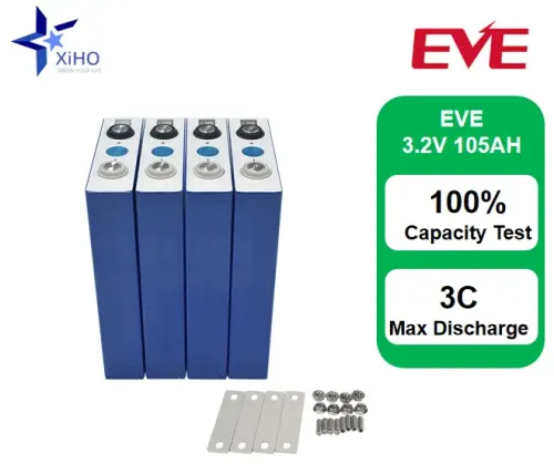 XIHO High Quality 3C Max Discharge rate EVE 3.2V 105Ah lithium iron phosphate battery for Household Energy Storage