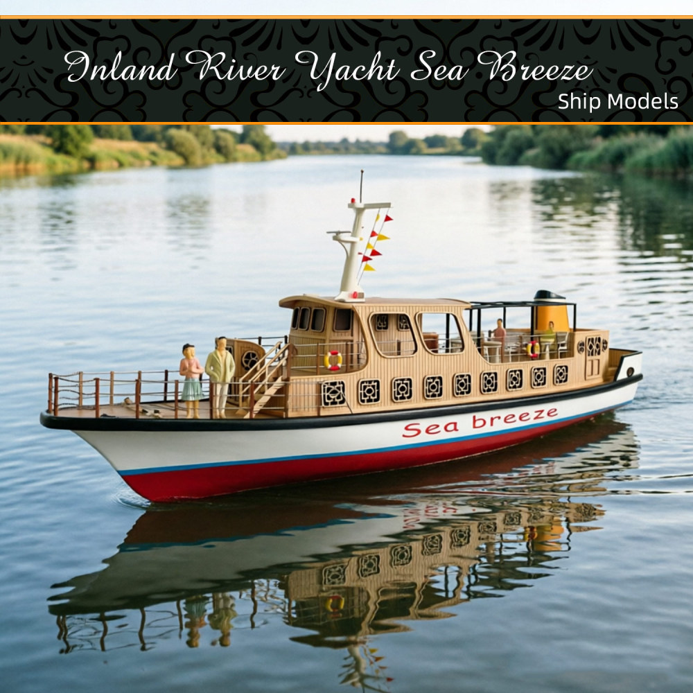 “Sea Breeze” Inland River Yacht Model