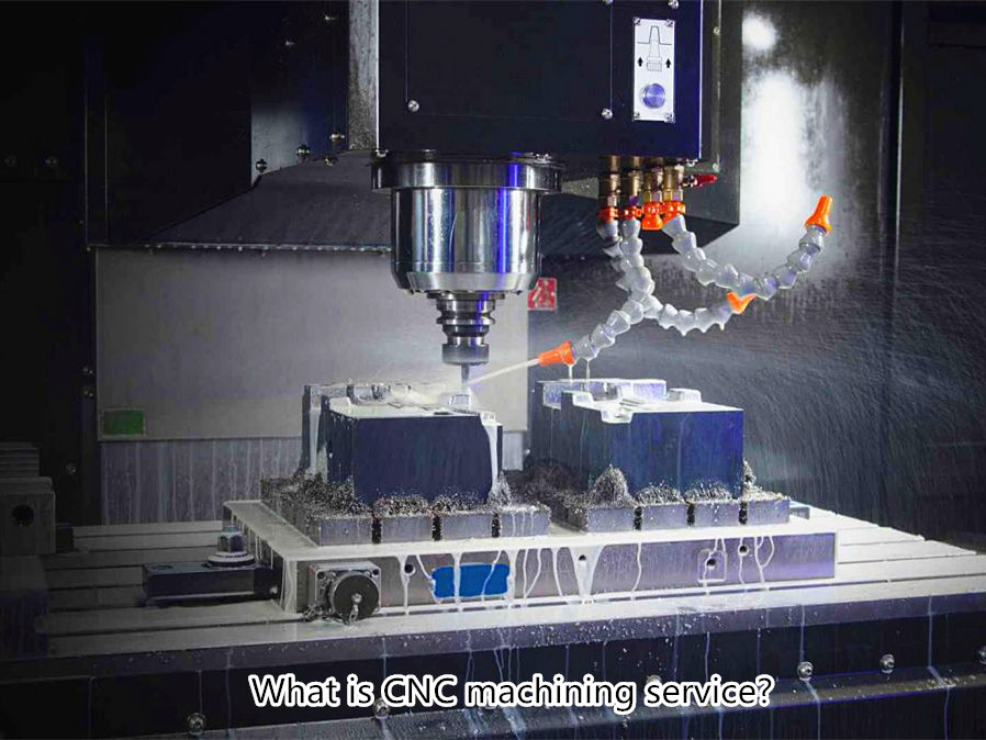 What is CNC machining service?
