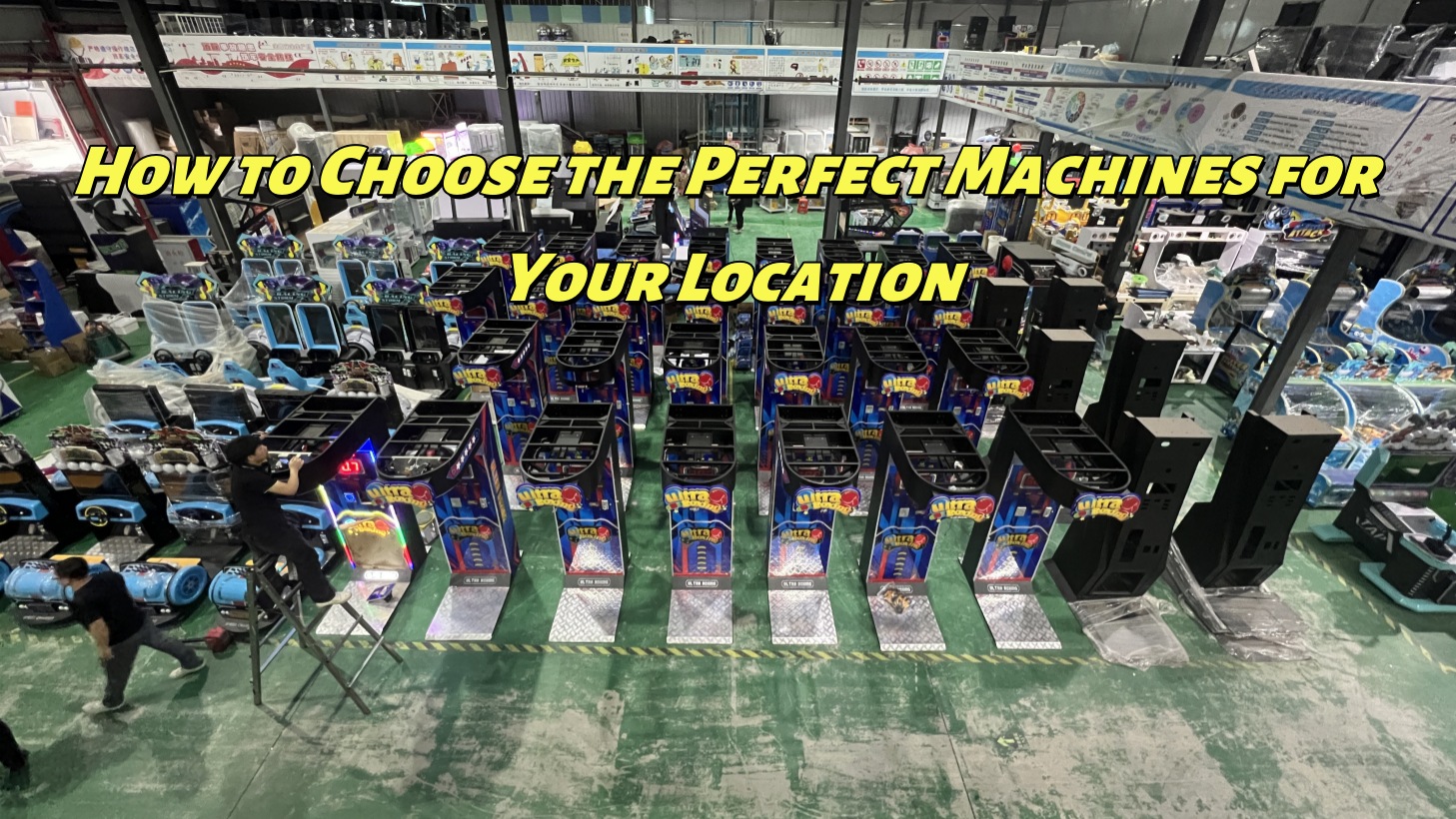 How to Choose the Perfect Machines for Your Location