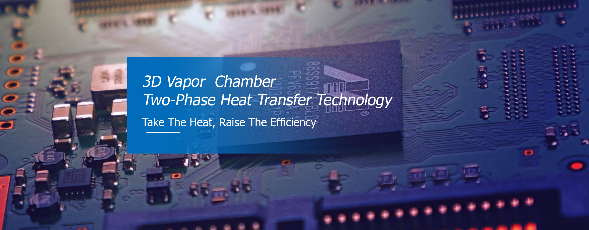 3D Vapor chamber-Two-Phase Heat Transfer Technology