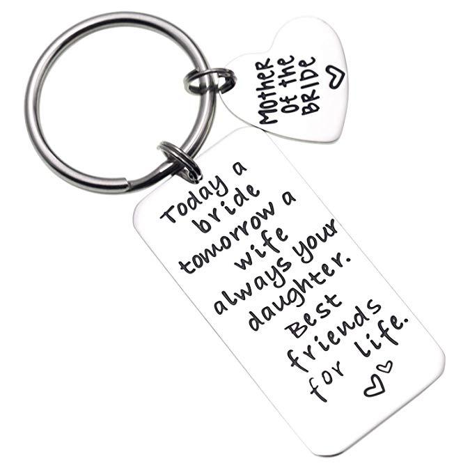 LParkin Mother of The Bride Keyring Wedding Gift Keychain Today a Bride Tomorrow a Wife Always Your Daughter Best Friends for Life
