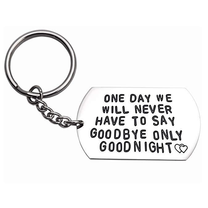 LParkin One Day We Will Never Have to Say Goodbye Long Distance Relationship Gifts Keychain/Necklace Love Quote Valentines Gift