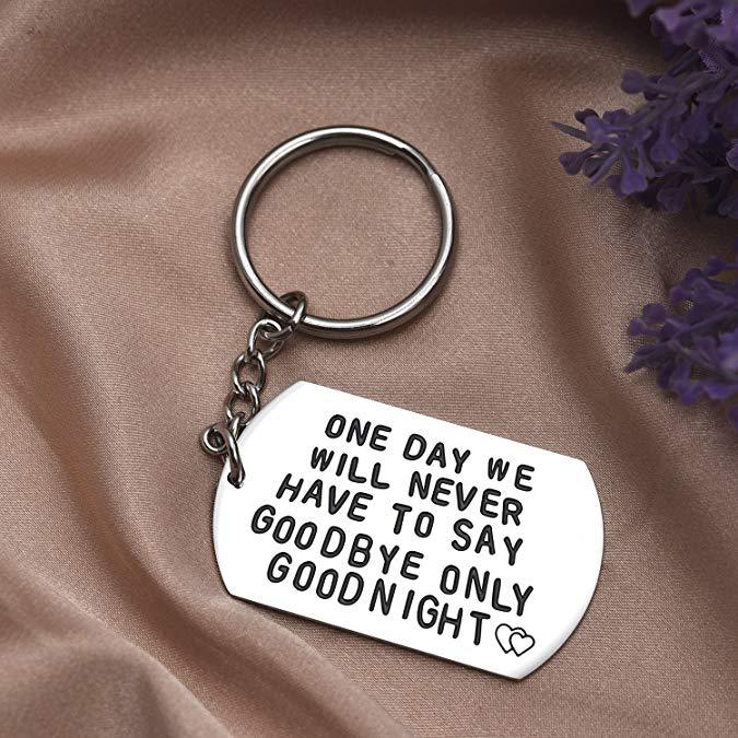 LParkin One Day We Will Never Have to Say Goodbye Long Distance Relationship Gifts Keychain/Necklace Love Quote Valentines Gift