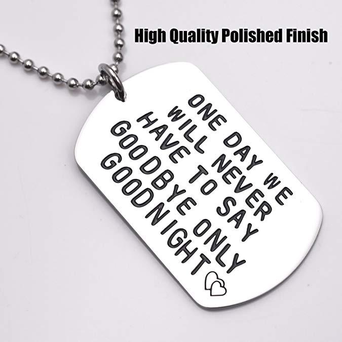 LParkin One Day We Will Never Have to Say Goodbye Long Distance Relationship Gifts Keychain/Necklace Love Quote Valentines Gift