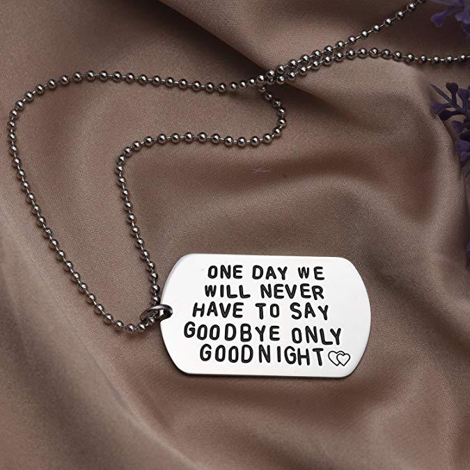 LParkin One Day We Will Never Have to Say Goodbye Long Distance Relationship Gifts Keychain/Necklace Love Quote Valentines Gift