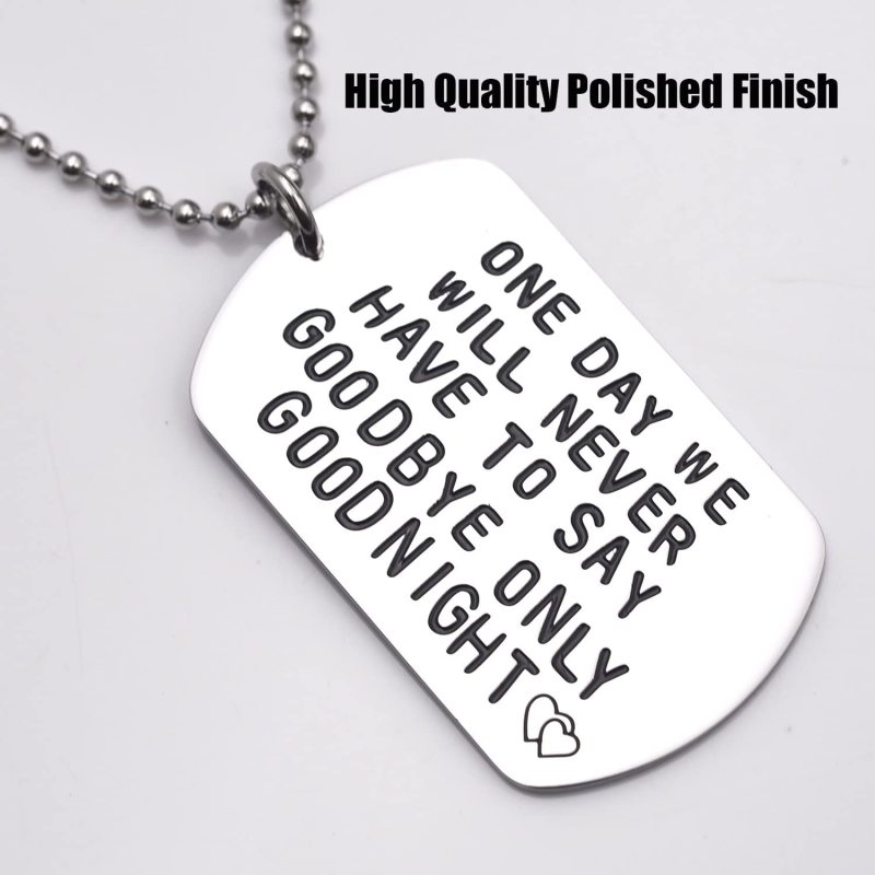 LParkin One Day We Will Never Have to Say Goodbye Long Distance Relationship Gifts Keychain/Necklace Love Quote Valentines Gift