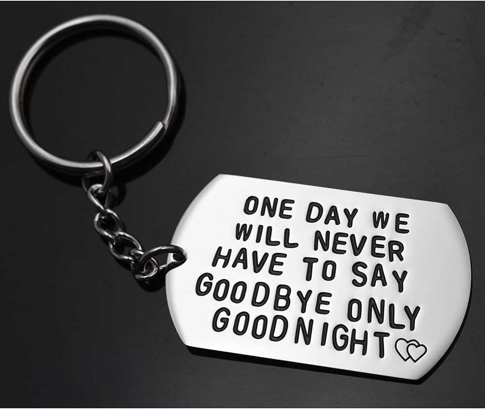 LParkin One Day We Will Never Have to Say Goodbye Long Distance Relationship Gifts Keychain/Necklace Love Quote Valentines Gift