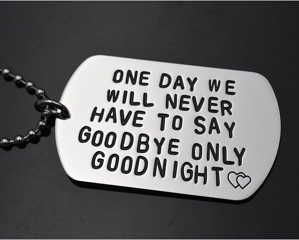 LParkin One Day We Will Never Have to Say Goodbye Long Distance Relationship Gifts Keychain/Necklace Love Quote Valentines Gift