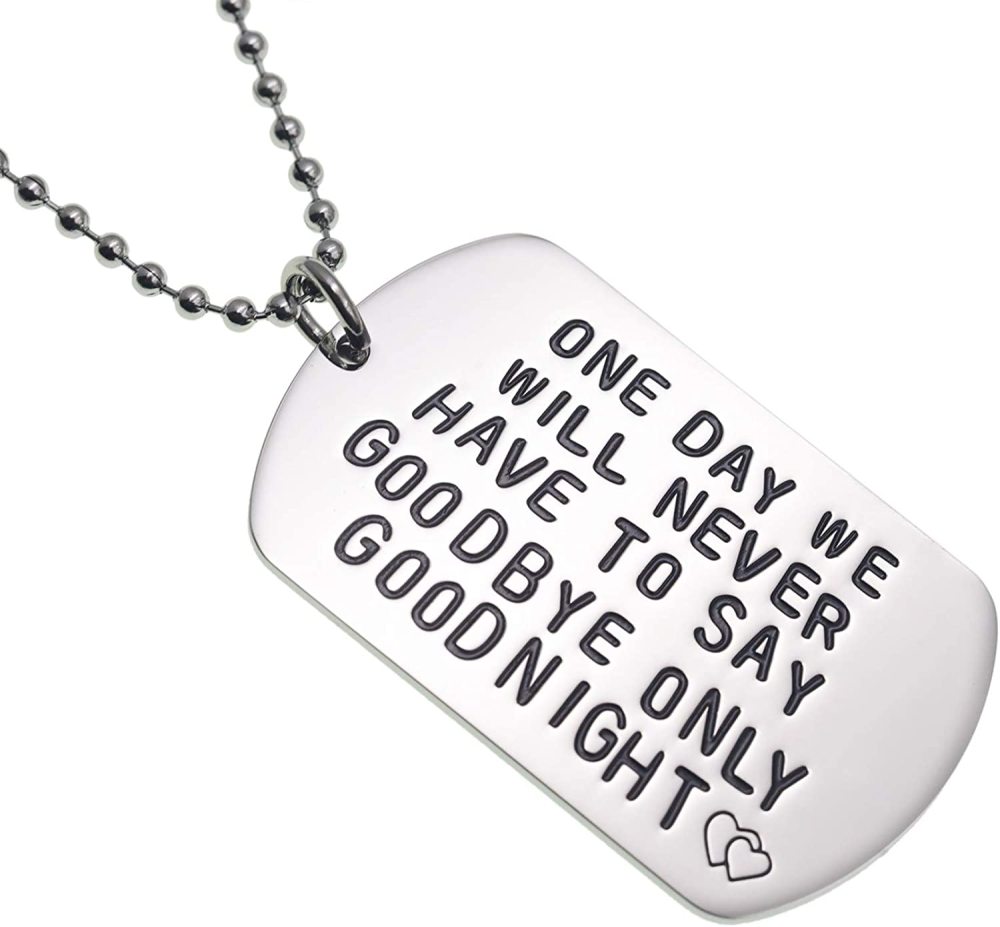 LParkin One Day We Will Never Have to Say Goodbye Long Distance Relationship Gifts Keychain/Necklace Love Quote Valentines Gift