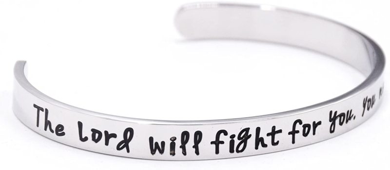 The Lord Will Fight for You Cuff Bracelet Strength Encouragement