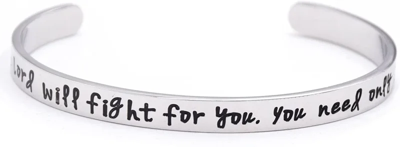 The Lord Will Fight for You Cuff Bracelet Strength Encouragement