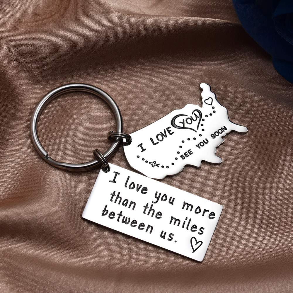 Love Keychains for Couples I Love You More Than The Miles Between Us I Will See You Soon Long I'll Always Love You No Matter The Distance Long
