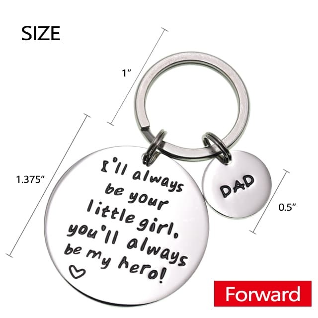 Father's Day Keychain - I'll Always Be Your Little Girl You Will Always Be My Hero Backside Personalized Keychain For Dad