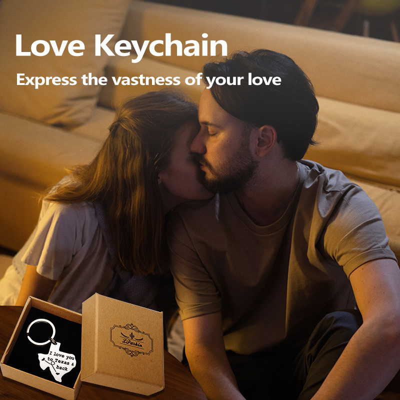 Texas Keychain I Love You to Texas & Back Backside Personalized Long Distance Relationships Gifts Texas Gifts