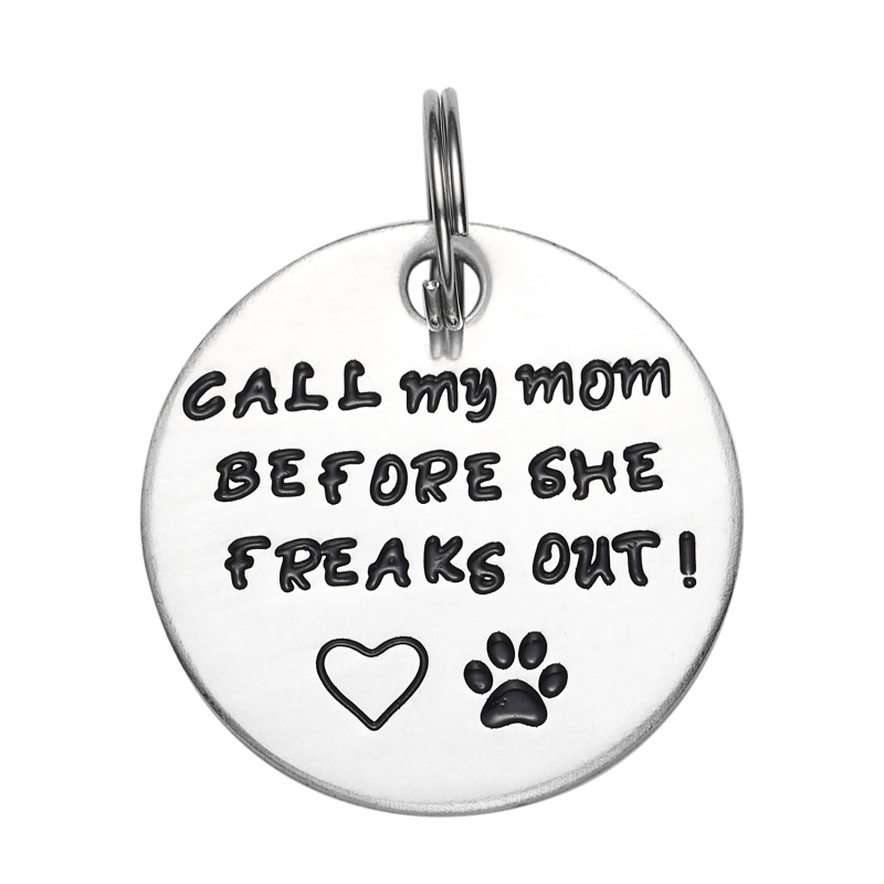 LParkin Call My Mom Before She Freaks Out! - Pet Id Tag - Dog Tag - Cat Tag