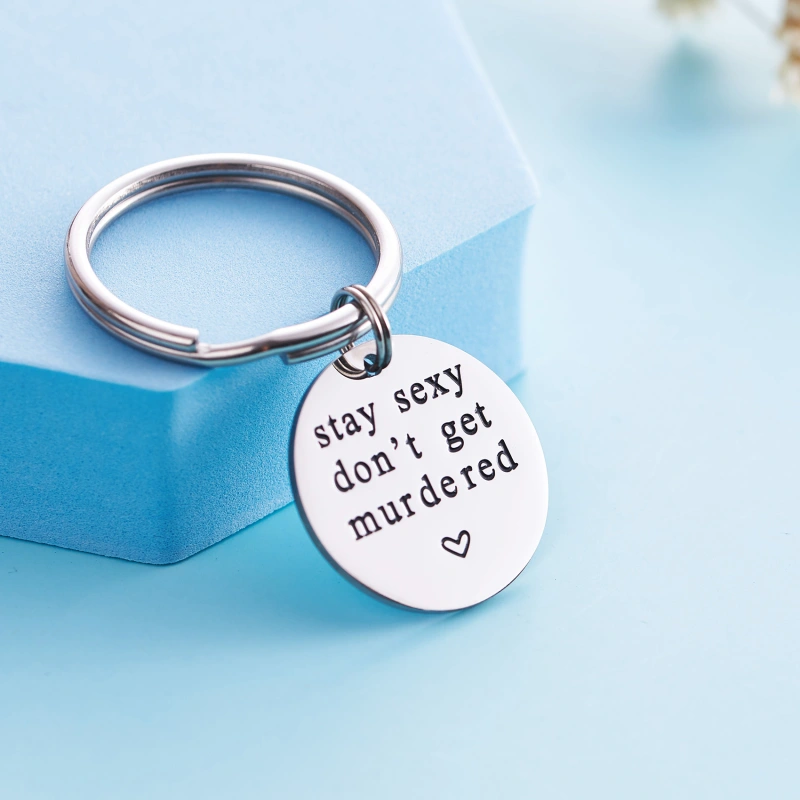 LParkin Stay Sexy Don't Get Murdered Keychain Stainless Steel My Favorite Murder Keychain Murderino Gift