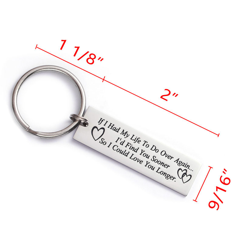 Soulmate Lover Gifts If I Had My Life to Do Over Again I'd Find You Sooner So I Could Love You Longer Gift for Boyfriend Girlfriend Te Amo Keychain St