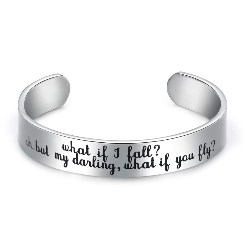 What If I Fall Oh But My Darling What If You Fly Encouragement Cuff Inspirational Jewelr Bracelet