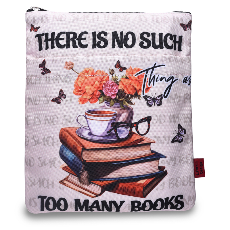 LParkin Book Sleeve for Paperbacks with Zipper Too Many Books I Think What You Mean is Not Enough Bookshelves Book Lover Gift