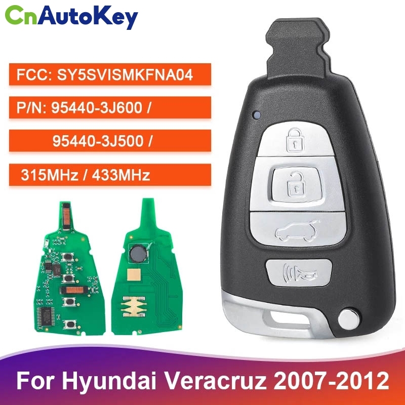 CN020185    2010 Hyundai Veracruz Smart Remote Fob Key 4B w/ Hatch SY5SVISMKFNA04 46 Chip 315Mhz/434Mhz