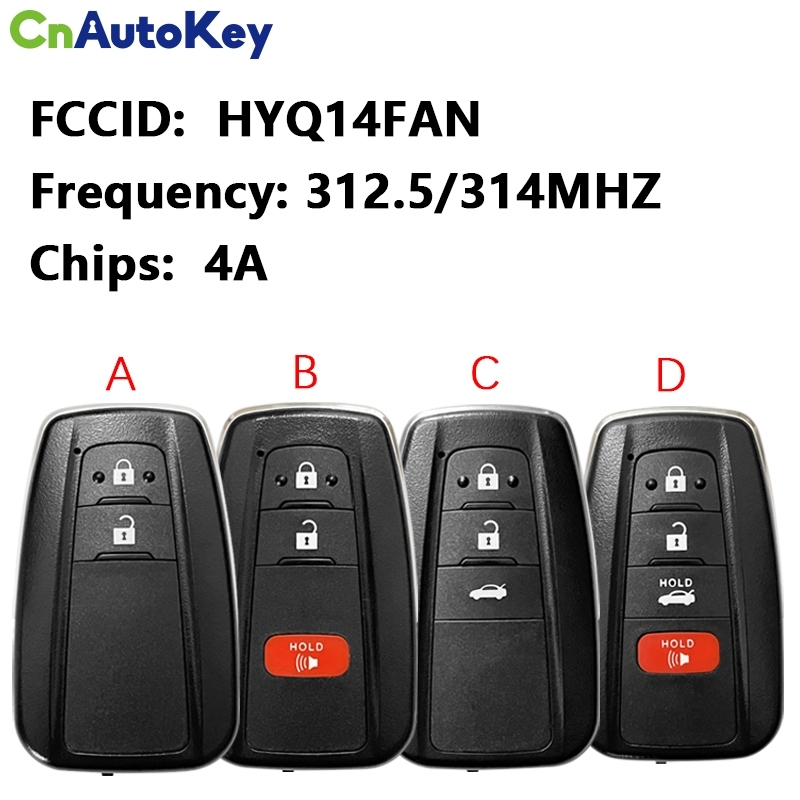 CN007298 Aftermarket 2/3/4 Button Smart Key For Toyota Corolla Remote 312.5/314 MHZ 4A Chip FCC  HYQ14FAN