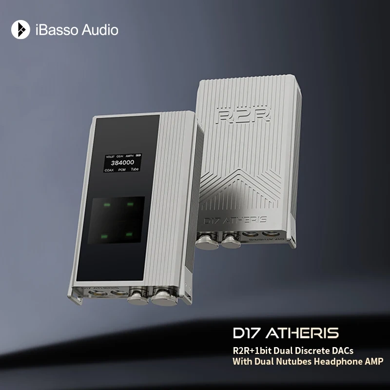 IBasso D17 ATHERIS Headphone Amplifier Integrated Machine Fully Balanced 2R+1bit Dual Discrete DACs With Dual Nutubes AMP DAC