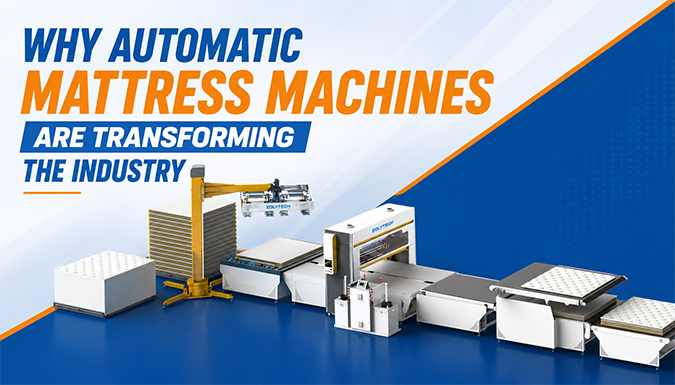 Why Automatic Mattress Machines Are Transforming the Industry
