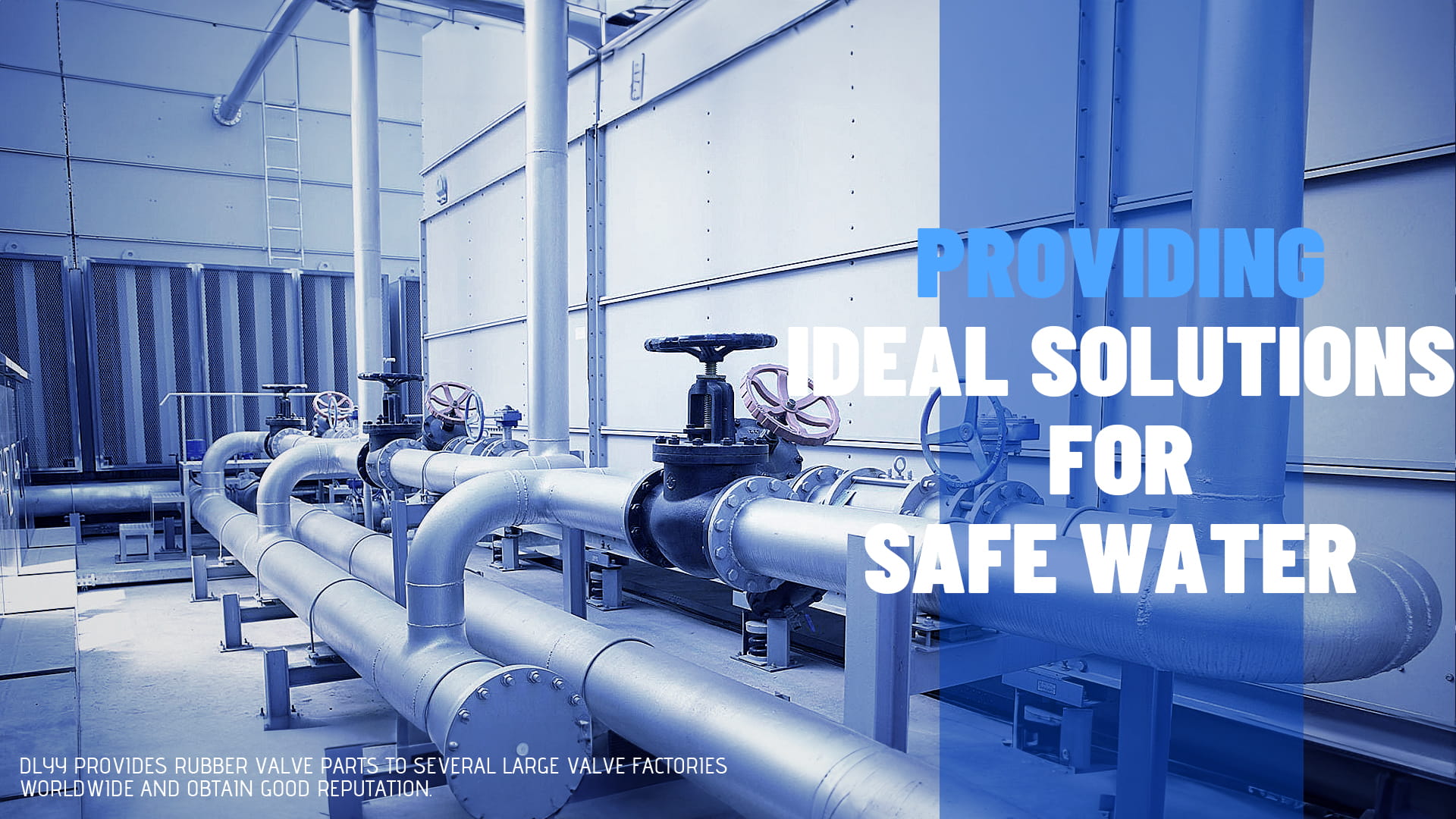 PROVIDING <br />IDEAL SOLUTIONS<br />FOR<br />SAFE WATER
