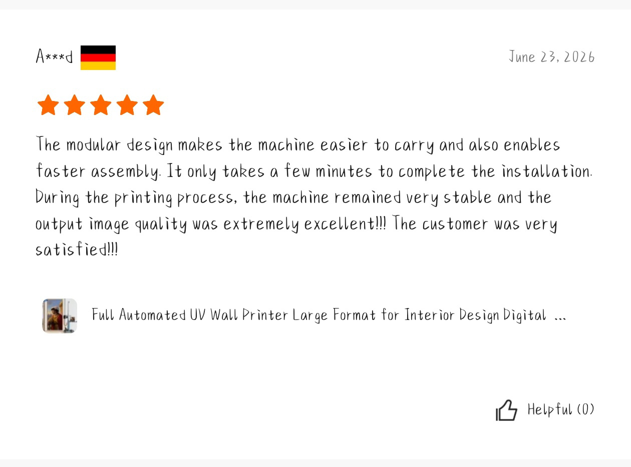 German customer review of full automatic vertical UV wall mural printer