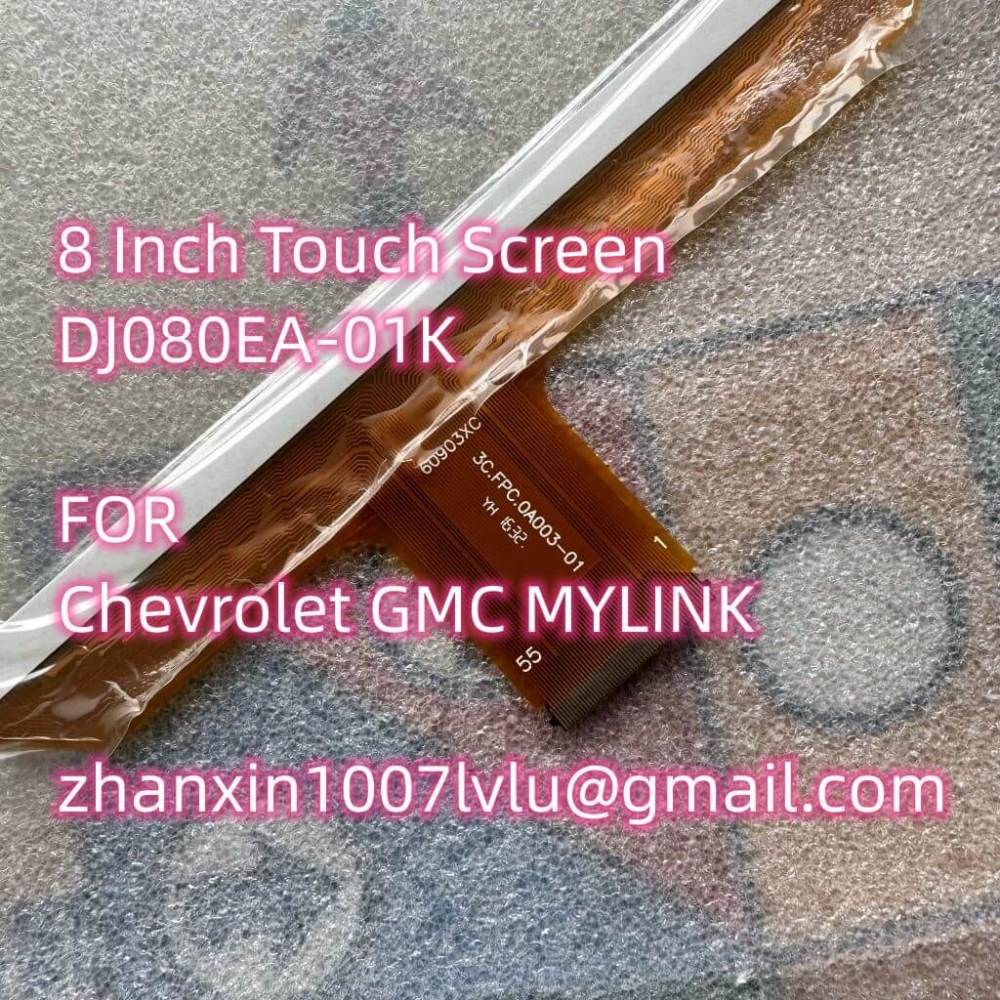 New 8 Inch 55 Pins 60903XC Touch Screen DJ080EA-01K For Chevrolet GMC MYLINK Car CD Audio Multimedia Player Navigation Raido