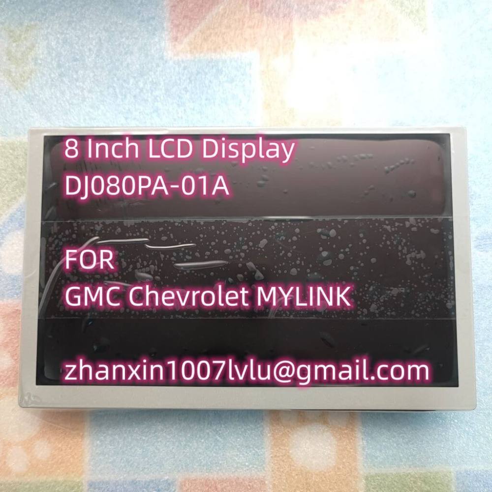 8 Inch LCD Display With Touch Replacement DJ080PA-01A For Chevrolet GMC MYLINK Car CD Audio Multimedia Player Navigation Raido