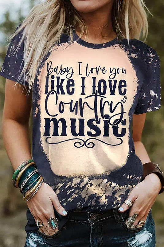 Black Baby I Love You Like I Love t Country music Graphic Tee LC25220287-2