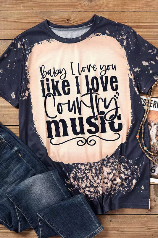 Black Baby I Love You Like I Love t Country music Graphic Tee LC25220287-2
