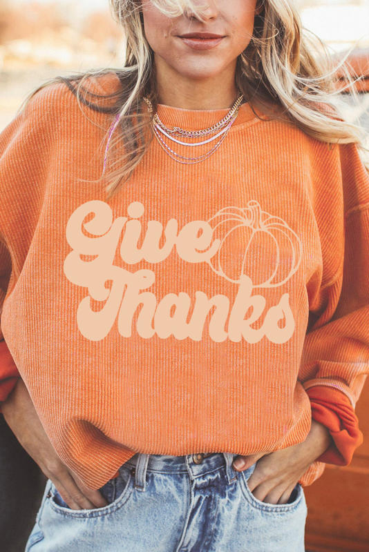 Orange Give Thanks Pumpkin Graphic Corded Sweatshirt