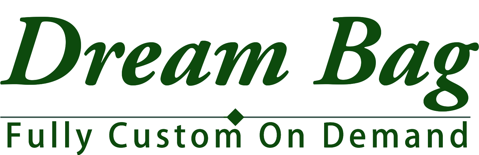 Dream Bag - Fully Custom On Demand