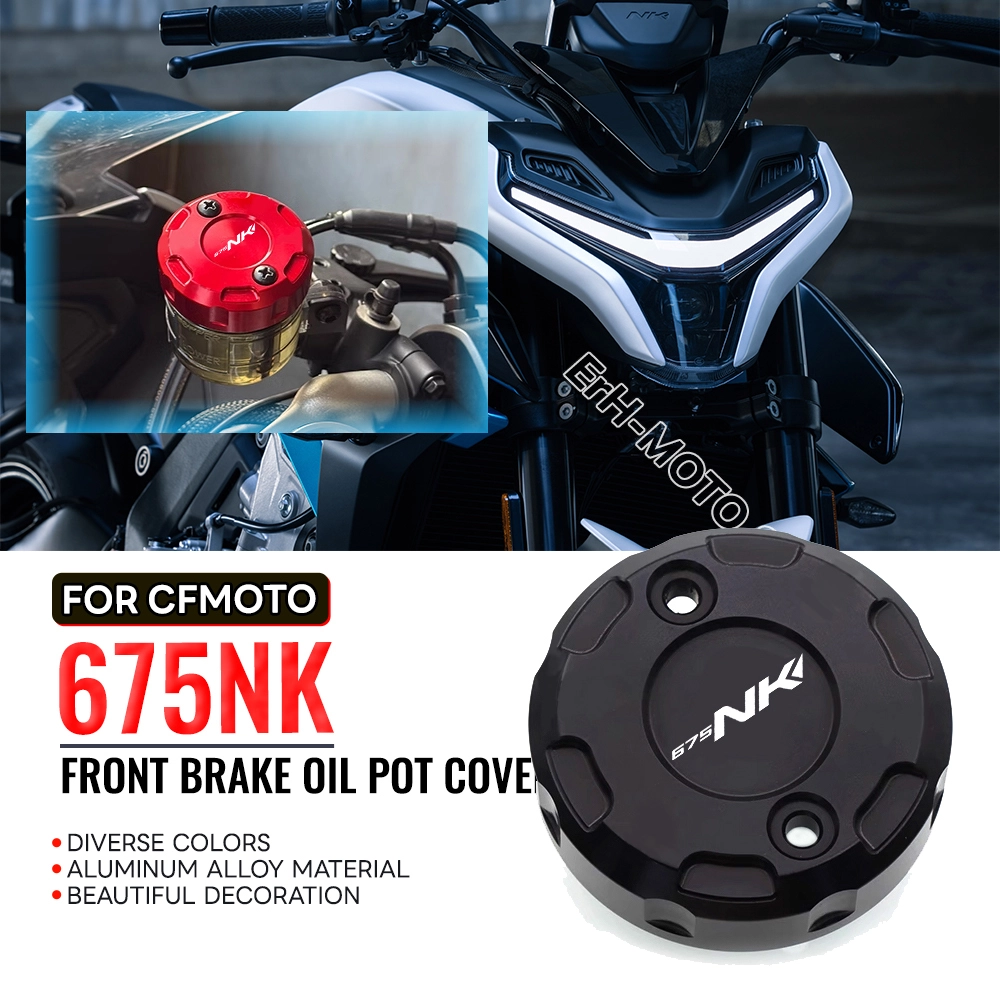 Cover aluminum alloy fitting shown for the CFMOTO 675NK and 675SR front brake oil pot cover