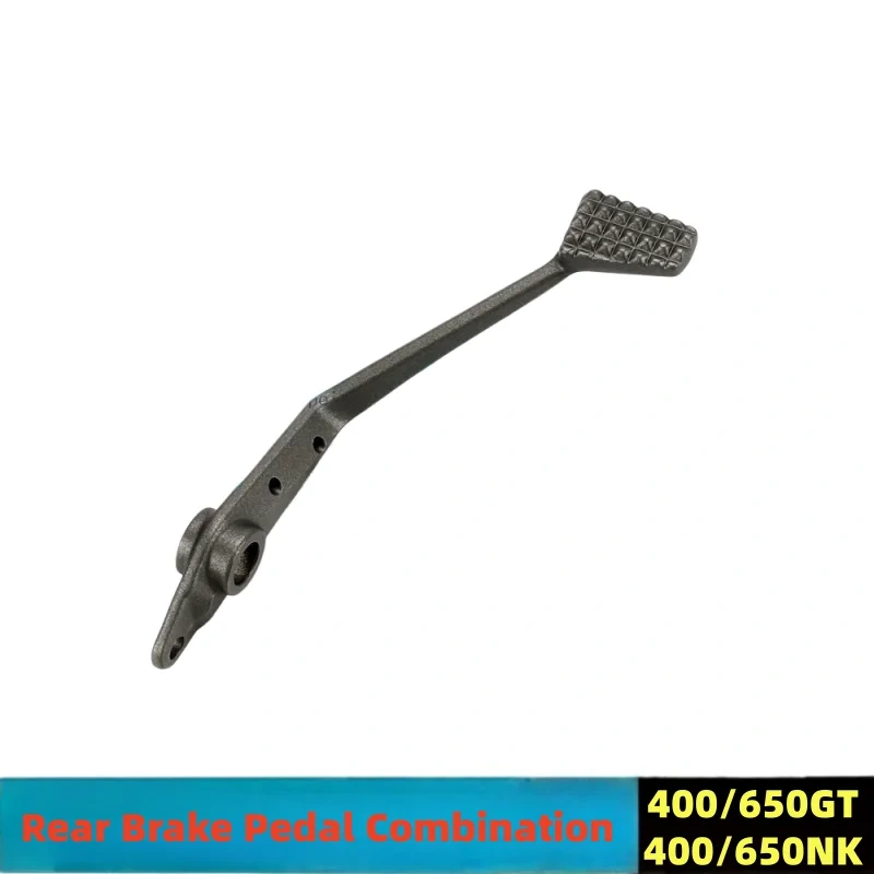 For CFMOTO 400/650GT 400/650NK Motorcycle Parts Rear Brake Pedal Combination Suitable Rear Foot Brake Lever Original Accessories