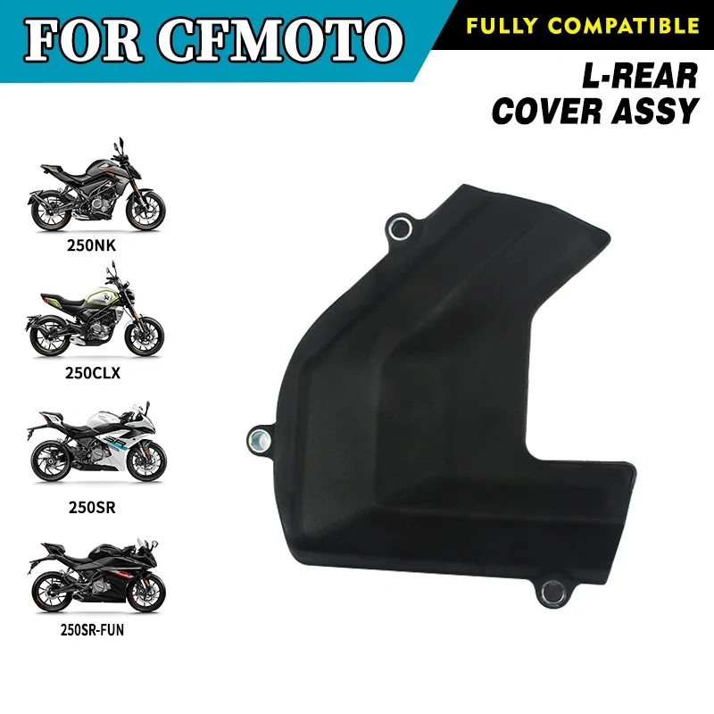 For CFMOTO 250SR-FUN Left Rear Cover CF250 SR250 250SR CF250-6 Active Chain Wheel Cover Motorcycle Accessories Original Parts