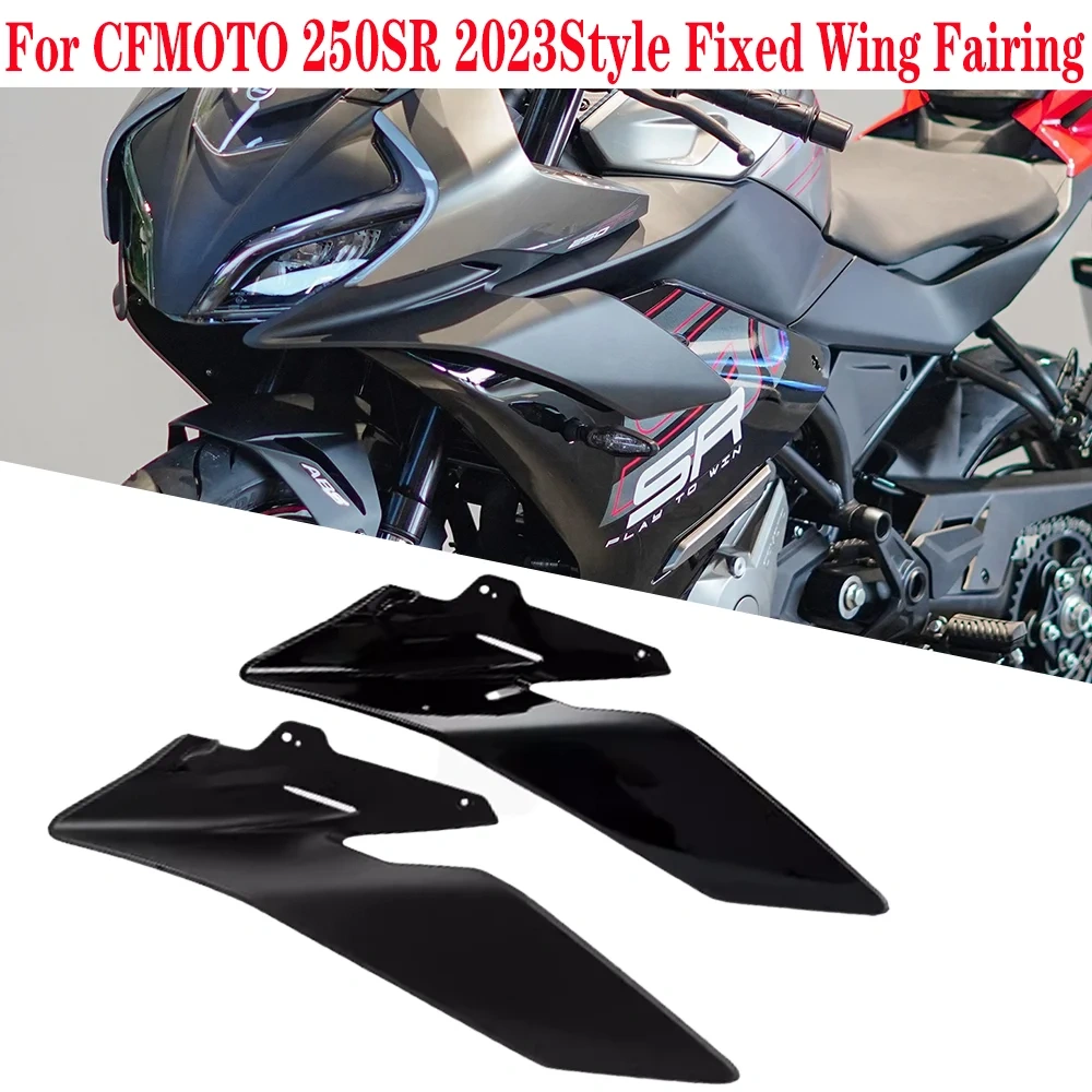 FOR CFMOTO CF250SR 2023Style 250SR 300SR  Motorcycle Parts Side Downforce Naked Spoilers Fixed Winglet Fairing Wings Deflectors