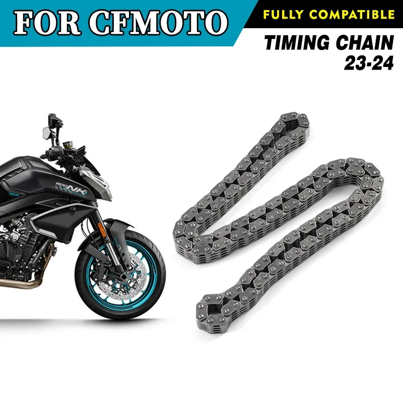 For CFMOTO 800NK Timing Chain 23-24 NK800 CF800 Timing Chains Motorcycle Accessories Original Parts