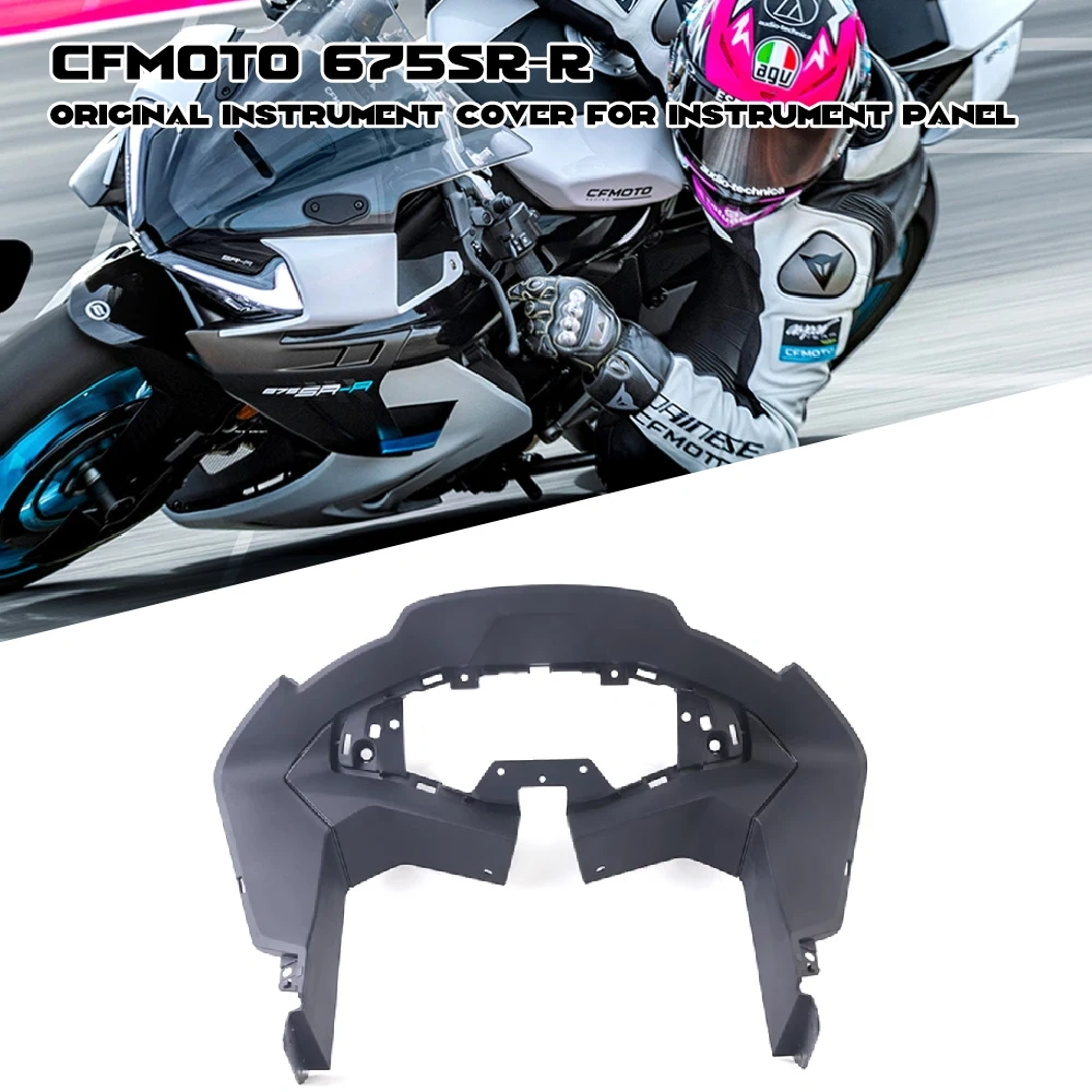FOR CFMOTO CF 675 675SR 675SRR 675SS CF650-10 Instrument panel base Instrument panel protective cover